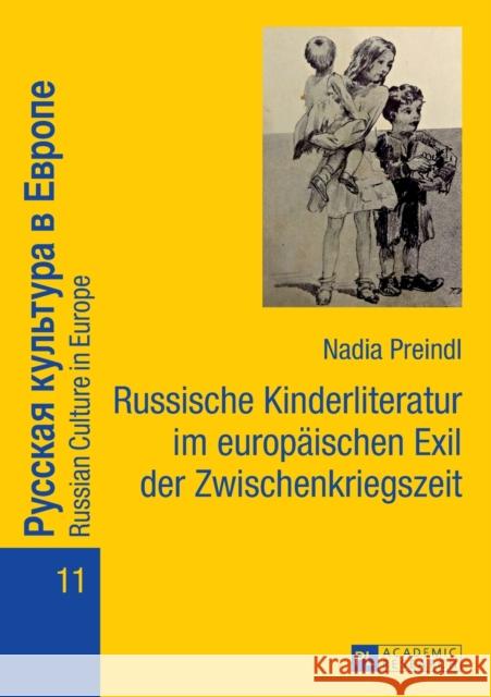 Russische Kinderliteratur Im Europaeischen Exil Der Zwischenkriegszeit Poljakov, Fedor B. 9783631670200