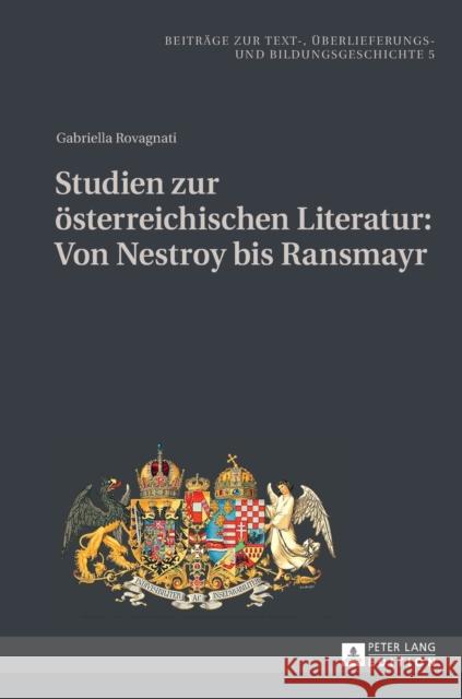 Studien Zur Oesterreichischen Literatur: Von Nestroy Bis Ransmayr Koch, Hans-Albrecht 9783631670774 Peter Lang Gmbh, Internationaler Verlag Der W
