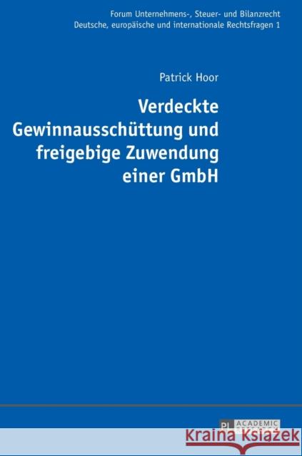 Verdeckte Gewinnausschuettung Und Freigebige Zuwendung Einer Gmbh Fehrenbacher, Oliver 9783631672136 Peter Lang Gmbh, Internationaler Verlag Der W