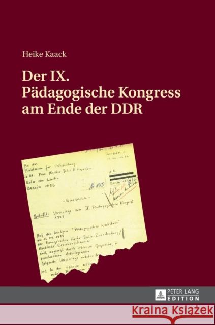 Der IX. Paedagogische Kongress Am Ende Der Ddr Kaack, Heike 9783631672686 Peter Lang Gmbh, Internationaler Verlag Der W