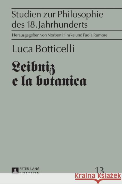 Leibniz E La Botanica Rumore, Paola 9783631673065 Peter Lang Gmbh, Internationaler Verlag Der W