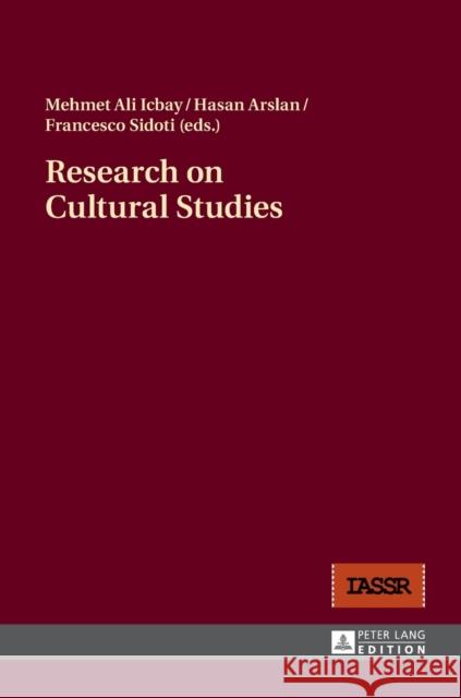 Research on Cultural Studies Mehmet Ali Icbay Hasan Arslan Francesco Sidoti 9783631675007