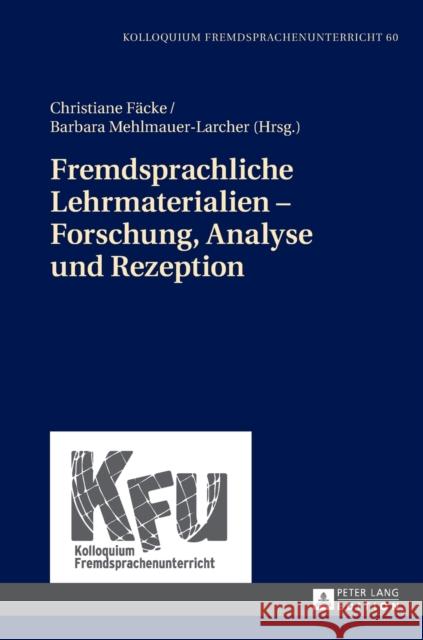 Fremdsprachliche Lehrmaterialien - Forschung, Analyse Und Rezeption Würffel, Nicola 9783631677155 Peter Lang Gmbh, Internationaler Verlag Der W