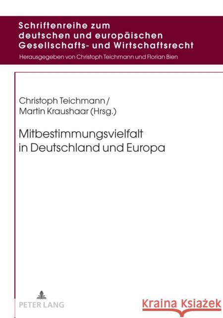Mitbestimmungsvielfalt in Deutschland und Europa Teichmann, Christoph 9783631681145