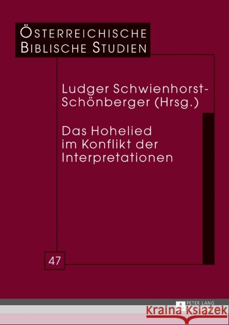 Das Hohelied Im Konflikt Der Interpretationen Braulik, Georg 9783631681237