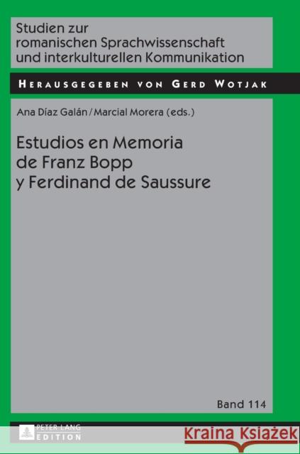 Estudios En Memoria de Franz Bopp Y Ferdinand de Saussure Wotjak, Gerd 9783631716021 Peter Lang Gmbh, Internationaler Verlag Der W
