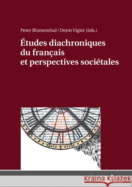 Études Diachroniques Du Français Et Perspectives Sociétales Blumenthal, Peter 9783631716076