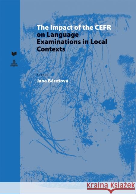 The Impact of the Cefr on Language Examinations in Local Contexts Veda 9783631718292 Peter Lang Gmbh, Internationaler Verlag Der W