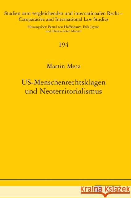 Us-Menschenrechtsklagen Und Neoterritorialismus Mansel, Heinz-Peter 9783631722350