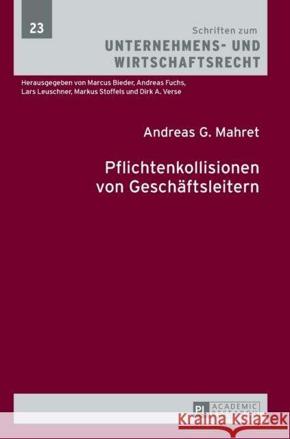 Pflichtenkollisionen Von Geschaeftsleitern Fuchs, Andreas 9783631726150 Peter Lang Gmbh, Internationaler Verlag Der W