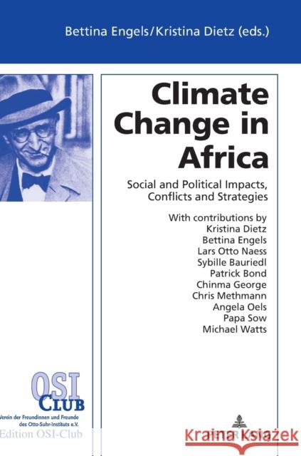 Climate Change in Africa: Social and Political Impacts, Conflicts, and Strategies Engels, Bettina 9783631742402 Peter Lang AG