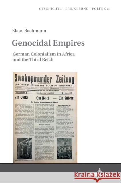 Genocidal Empires: German Colonialism in Africa and the Third Reich Wolff-Poweska, Anna 9783631745175 Peter Lang AG