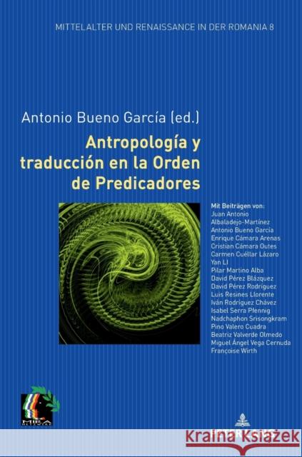 Antropología Y Traducción En La Orden de Predicadores Eggert, Elmar 9783631757482 Peter Lang (JL)