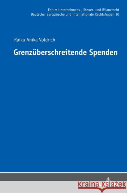Grenzüberschreitende Spenden Voldrich, Raika 9783631765722 Peter Lang Gmbh, Internationaler Verlag Der W