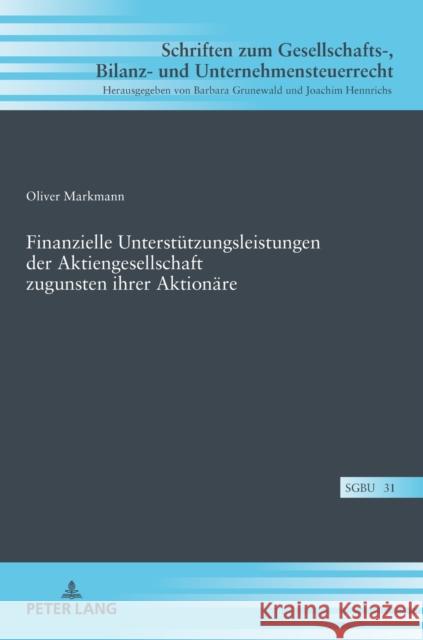 Finanzielle Unterstuetzungsleistungen Der Aktiengesellschaft Zugunsten Ihrer Aktionaere Hennrichs, Joachim 9783631774472 Peter Lang Gmbh, Internationaler Verlag Der W