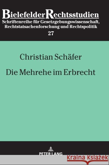 Die Mehrehe Im Erbrecht Schäfer, Christian 9783631781555 Peter Lang Gmbh, Internationaler Verlag Der W