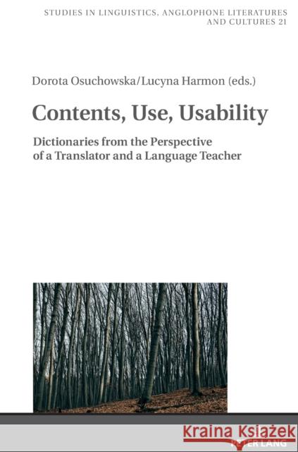 Contents, Use, Usability: Dictionaries from the Perspective of a Translator and a Language Teacher Kieltyka, Robert 9783631792384 Peter Lang AG