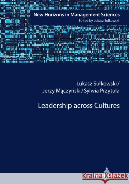 Leadership Across Cultures Maczynski, Jerzy 9783631793183 Peter Lang AG