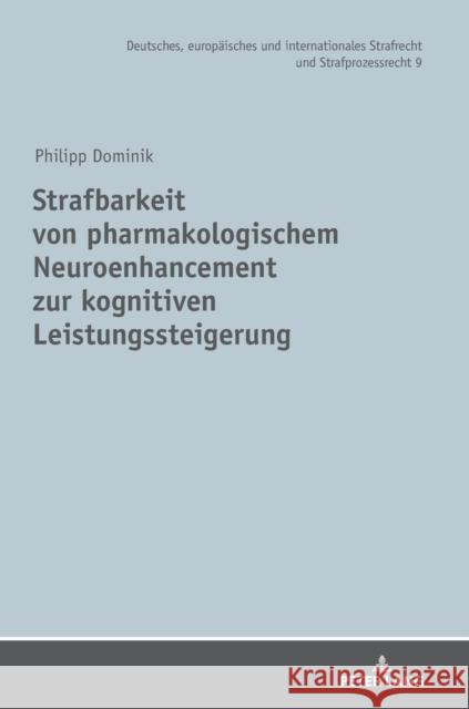 Strafbarkeit Von Pharmakologischem Neuroenhancement Zur Kognitiven Leistungssteigerung Waßmer, Martin 9783631794821 Peter Lang Gmbh, Internationaler Verlag Der W