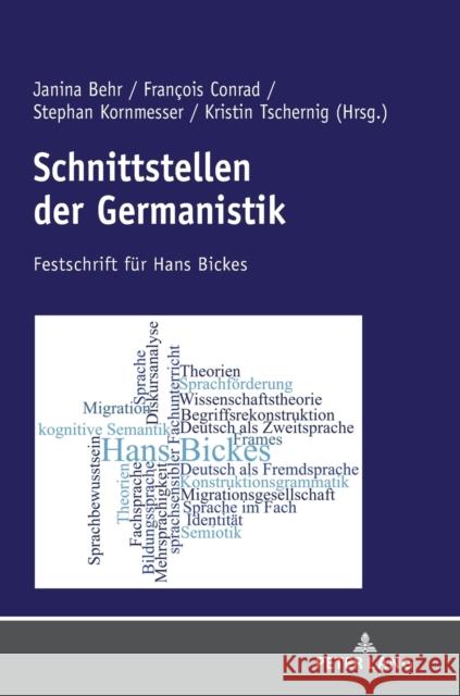Schnittstellen der Germanistik; Festschrift für Hans Bickes Kornmesser, Stephan 9783631797594 Peter Lang Gmbh, Internationaler Verlag Der W