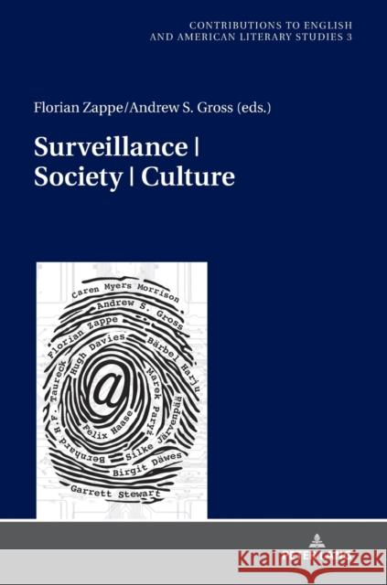 Surveillance Society Culture Florian Zappe Andrew S. Gross  9783631798812 Peter Lang AG