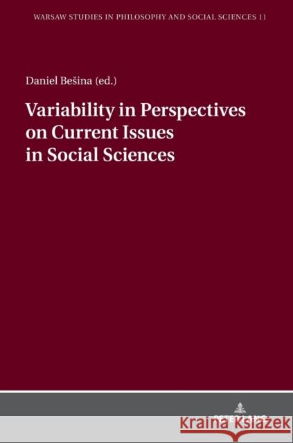 Variability in Perspectives on Current Issues in Social Sciences Daniel Besina 9783631802823 Peter Lang Gmbh, Internationaler Verlag Der W