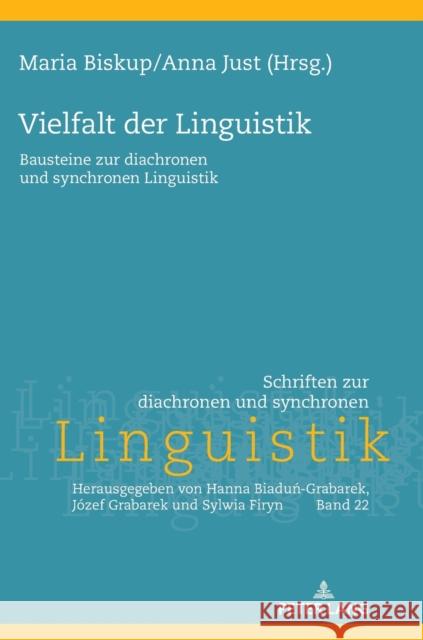 Vielfalt der Linguistik; Bausteine zur diachronen und synchronen Linguistik Biadun-Grabarek, Hanna 9783631802885 Peter Lang Gmbh, Internationaler Verlag Der W