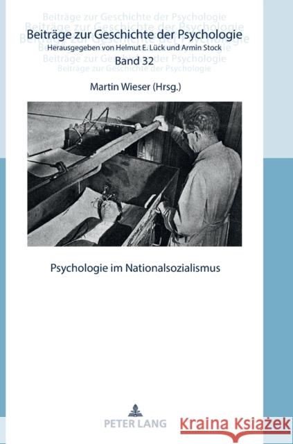 Psychologie Im Nationalsozialismus Lück, Helmut E. 9783631803929 Peter Lang Gmbh, Internationaler Verlag Der W