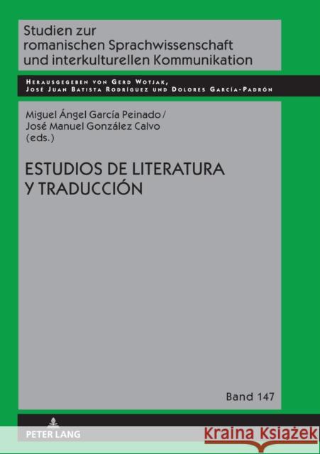 Estudios de Literatura Y Traducción Wotjak, Gerd 9783631806449 Peter Lang Gmbh, Internationaler Verlag Der W