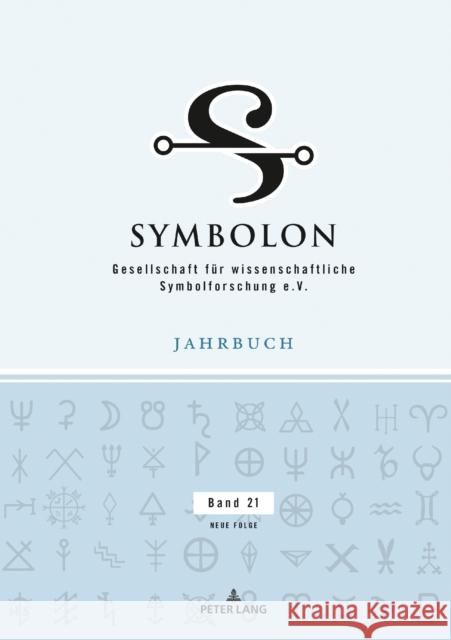 Symbolon - Band 21: Himmelsreisen Und Hoellenfahrten. Klang Und Kosmos. Zeit Und Zeitlosigkeit Heinz, Werner 9783631806623 Peter Lang Gmbh, Internationaler Verlag Der W