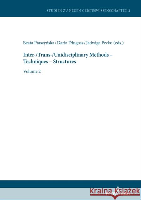 Inter-/Trans-/Unidisciplinary Methods - Techniques - Structures Malecki, Robert 9783631810040 Peter Lang Gmbh, Internationaler Verlag Der W