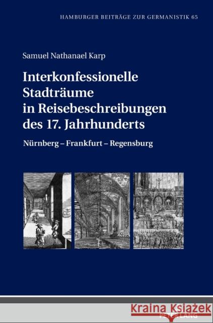 Interkonfessionelle Stadtr Samuel Nathanael Karp 9783631810118 Peter Lang Gmbh, Internationaler Verlag Der W