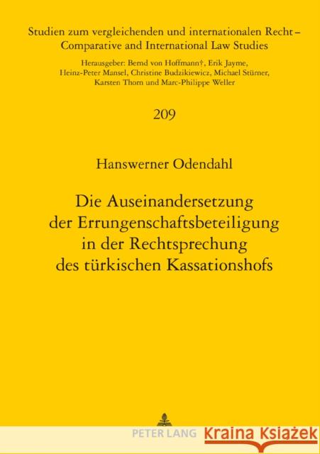 Die Auseinandersetzung Der Errungenschaftsbeteiligung in Der Rechtsprechung Des Tuerkischen Kassationshofs Mansel, Heinz-Peter 9783631818336