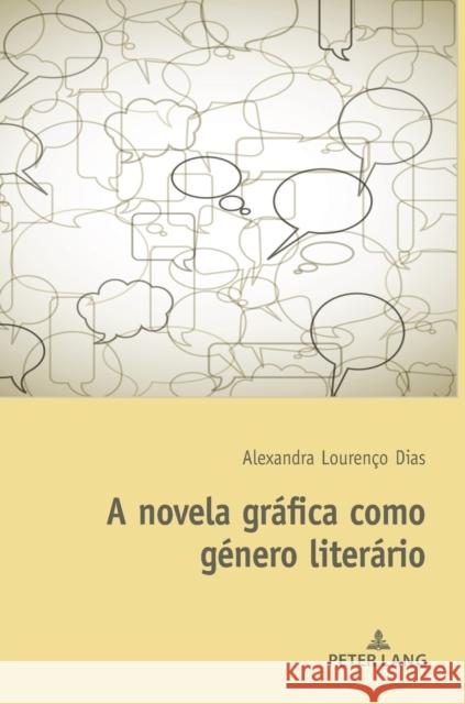 A novela gráfica como género literário Dias, Alexandra 9783631820629 Peter Lang Gmbh, Internationaler Verlag Der W