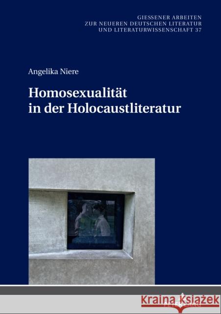 Homosexualitaet in Der Holocaustliteratur Feuchert, Sascha 9783631823156 Peter Lang Gmbh, Internationaler Verlag Der W