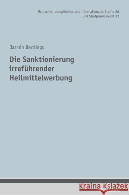 Die Sanktionierung Irrefuehrender Heilmittelwerbung Waßmer, Martin 9783631828274 Peter Lang (JL)