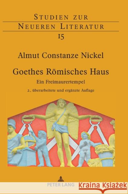 Goethes Römisches Haus; Ein Freimaurertempel. 2., überarbeitete und ergänzte Auflage Maler, Anselm 9783631832103
