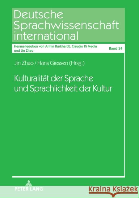 Kulturalität der Sprache und Sprachlichkeit der Kultur Zhao, Jin 9783631834947 Peter Lang Gmbh, Internationaler Verlag Der W