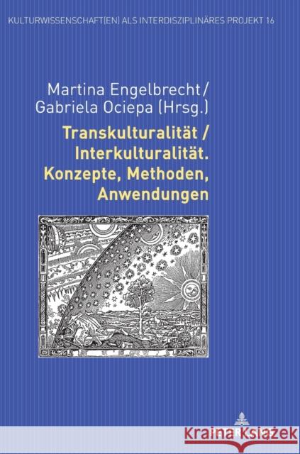 Transkulturalität / Interkulturalität. Konzepte, Methoden, Anwendungen Kotte, Eugen 9783631835838 Peter Lang Gmbh, Internationaler Verlag Der W