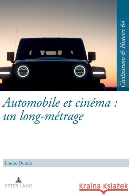 Automobile et cinéma: un long-métrage; Une étude du motif de l'automobile à l'exemple du cinéma allemand Paul, Ina Ulrike 9783631840405 PETER LANG AG