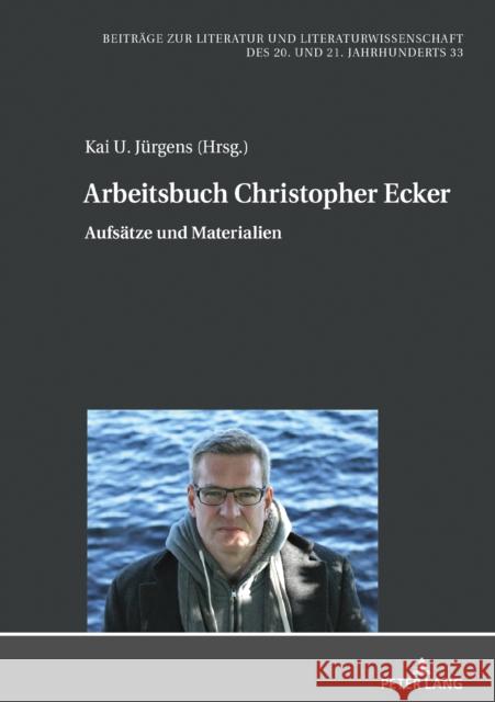 Arbeitsbuch Christopher Ecker; Aufsätze und Materialien Friedrich, Hans-Edwin 9783631842713