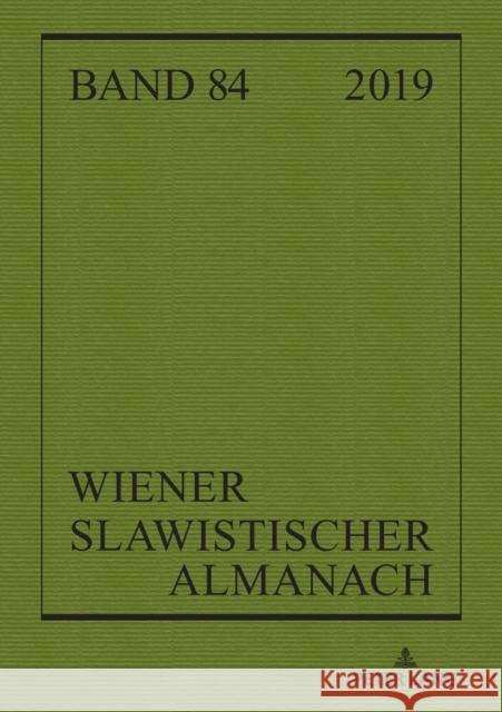 Wiener Slawistischer Almanach Band 84/2019; Language Policies in the Light of Antidiscrimination and Political Correctness Scheller-Boltz, Dennis 9783631843994 Peter Lang AG
