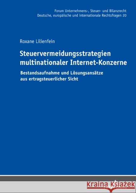 Steuervermeidungsstrategien Multinationaler Internet-Konzerne: Bestandsaufnahme Und Loesungsansaetze Aus Ertragsteuerlicher Sicht Stöber, Michael 9783631844861