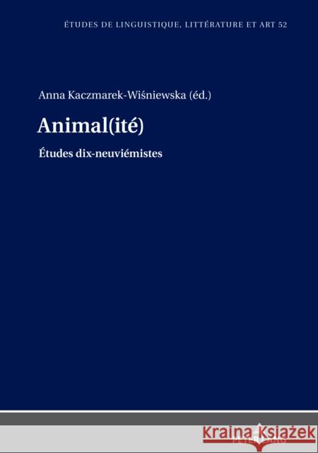 Animal(ité) Wolowska, Katarzyna 9783631845097 Peter Lang Gmbh, Internationaler Verlag Der W