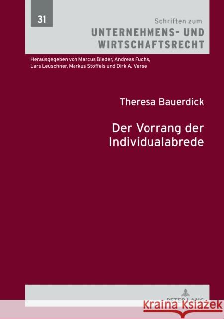 Der Vorrang der Individualabrede Bauerdick, Theresa 9783631849125 Peter Lang AG