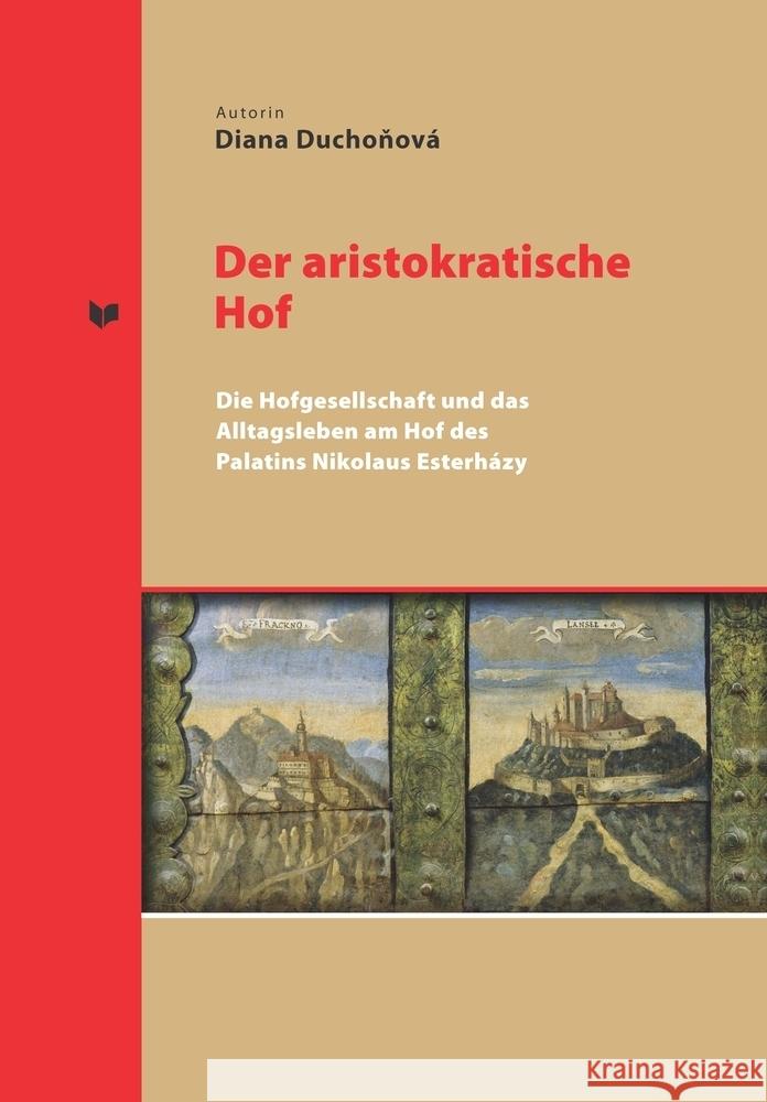 Der aristokratische Hof Duchonová, Diana 9783631852620 Peter Lang