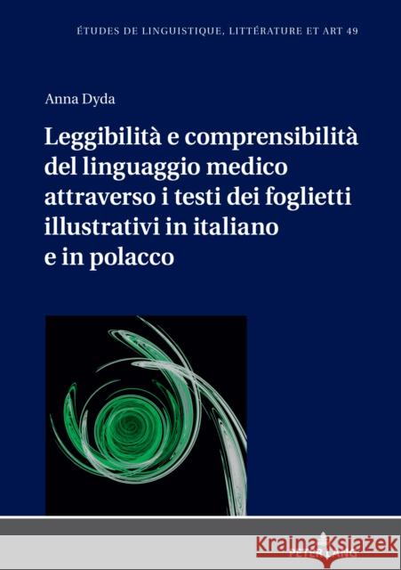 Leggibilità E Comprensibilità del Linguaggio Medico Attraverso I Testi Dei Foglietti Illustrativi in Italiano E in Polacco Zaleska, Maria 9783631855089