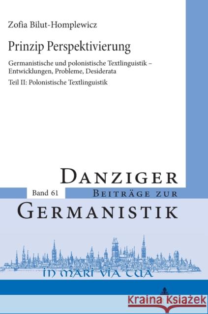 Prinzip Perspektivierung: Germanistische und polonistische Textlinguistik - Entwicklungen, Probleme, Desiderata; Teil II: Polonistische Textling Katny, Andrzej 9783631865118 Peter Lang Gmbh, Internationaler Verlag Der W