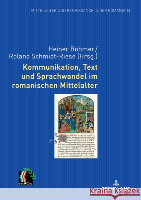 Kommunikation, Text und Sprachwandel im romanischen Mittelalter; Fünf sprachwissenschaftliche Beiträge Eggert, Elmar 9783631866290 Peter Lang D