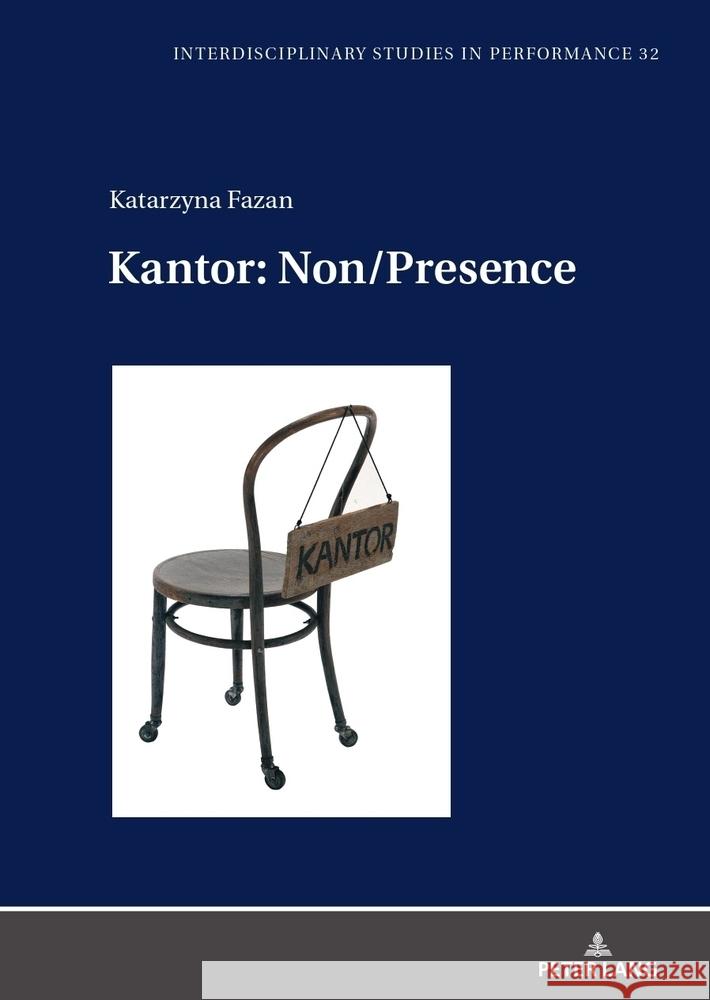 Kantor: Non/Presence Fazan, Katarzyna 9783631874110